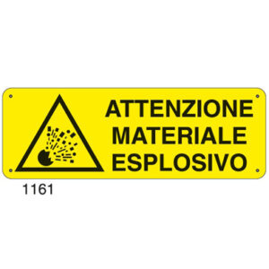 Cartello Pericolo Attenzione Materiale Esplosivo 350×125