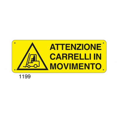 Cartello Pericolo Attenzione Carrelli In Movimento 350×125